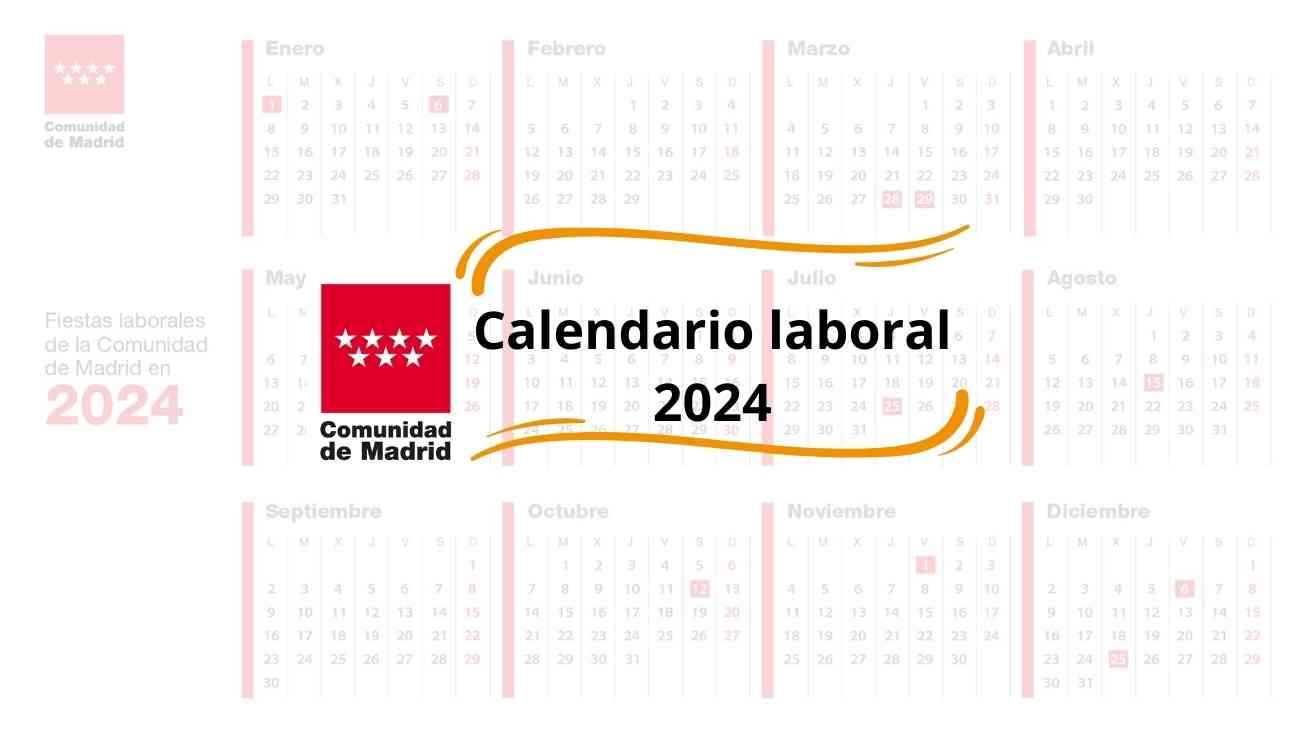 Calendario laboral de la Comunidad de Madrid 2024