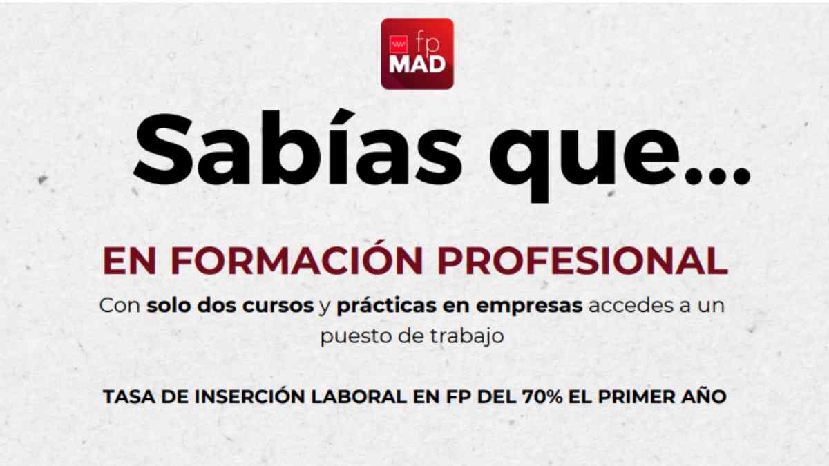 Formación Profesional Madrid inserción laboral 70 por ciento primer año.