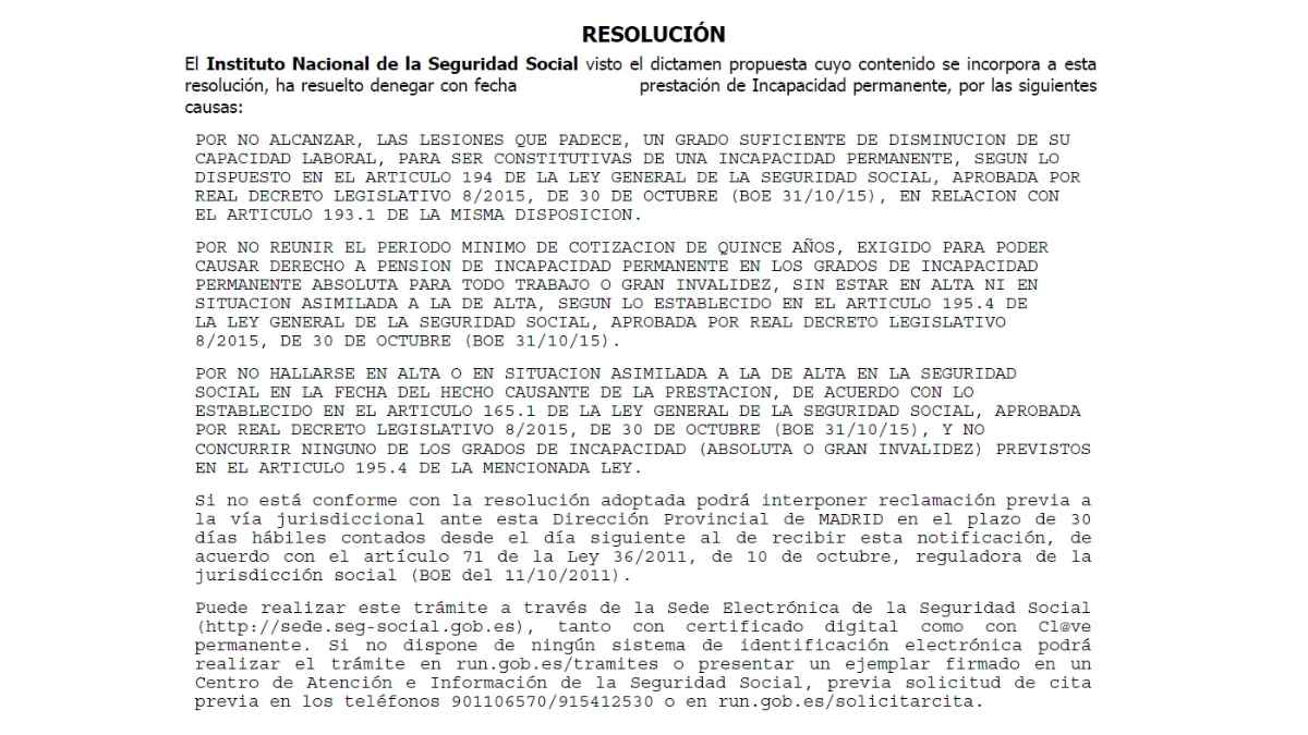Resolución del Instituto Nacional de la Seguridad Social denegando una solicitud de incapacidad permanente.