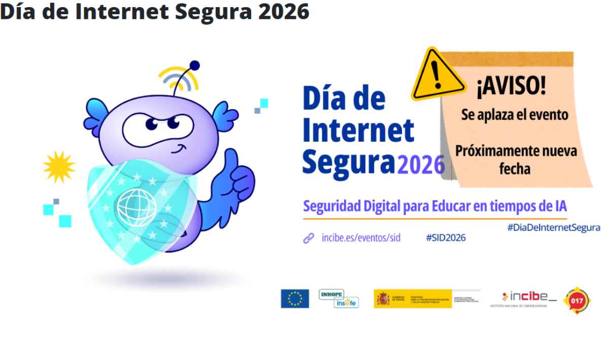 Día de Internet Segura 2026 con aviso de aplazamiento del evento en Madrid