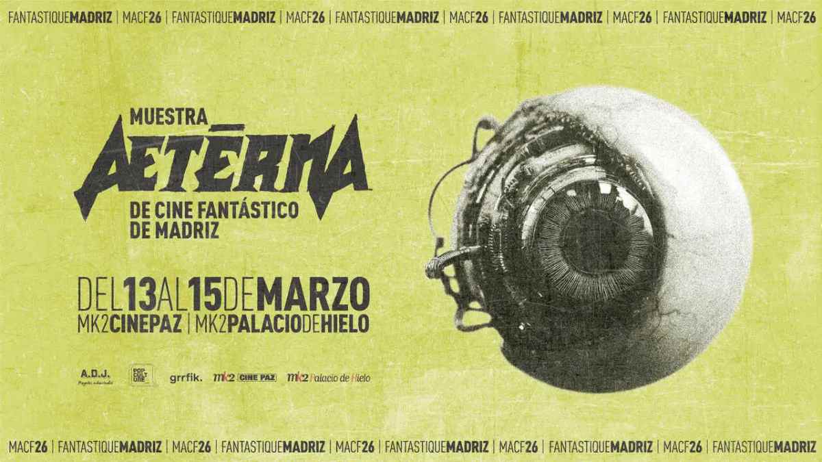 Cartel de la Muestra Aeterna de Cine Fantástico de Madrid celebrada del 13 al 15 de marzo en mk2 Cine Paz y Palacio de Hielo