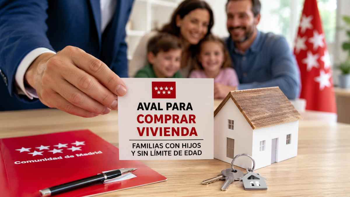 Aval para comprar vivienda en la Comunidad de Madrid para familias con hijos sin límite de edad