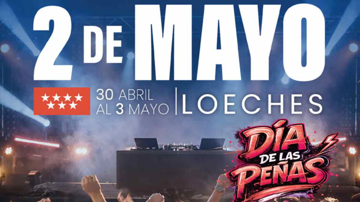 Fiestas del 2 de mayo en Loeches con Día de las Peñas y actividades por el Día de la Comunidad de Madrid