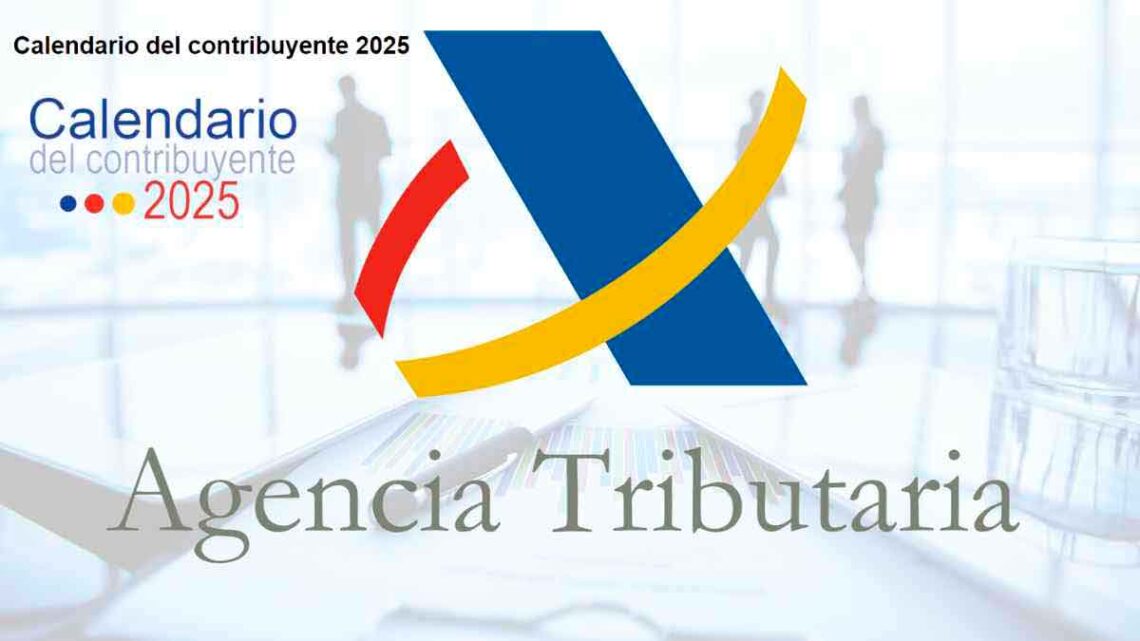 Calendario fiscal 2025 contribuyente